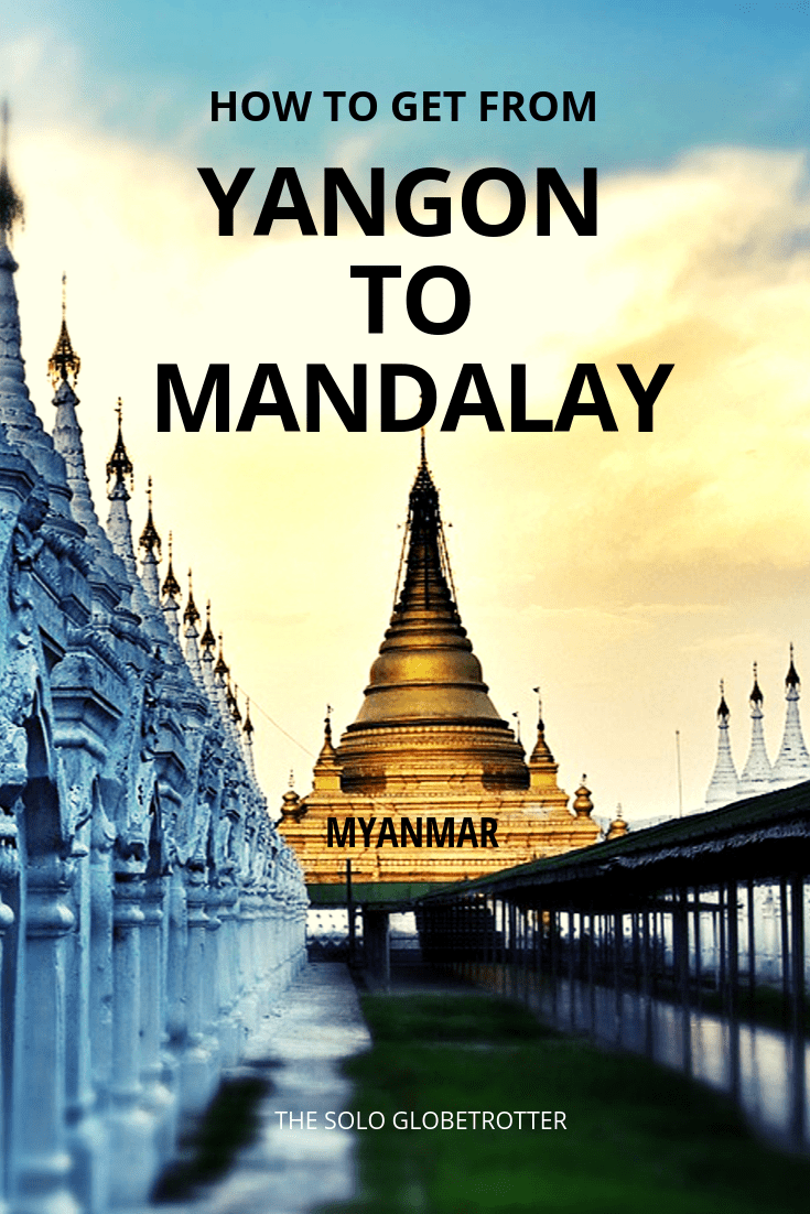 Yangon to Mandalay