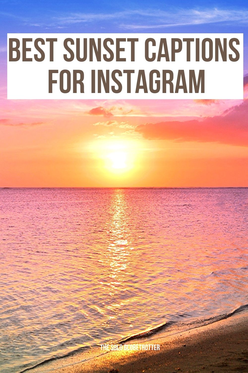 425 Sunset Captions For Instagram That Describe its Ultimate Beauty